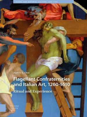 cover image of Flagellant Confraternities and Italian Art, 1260-1610
